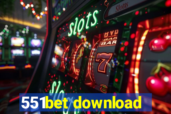 551bet download